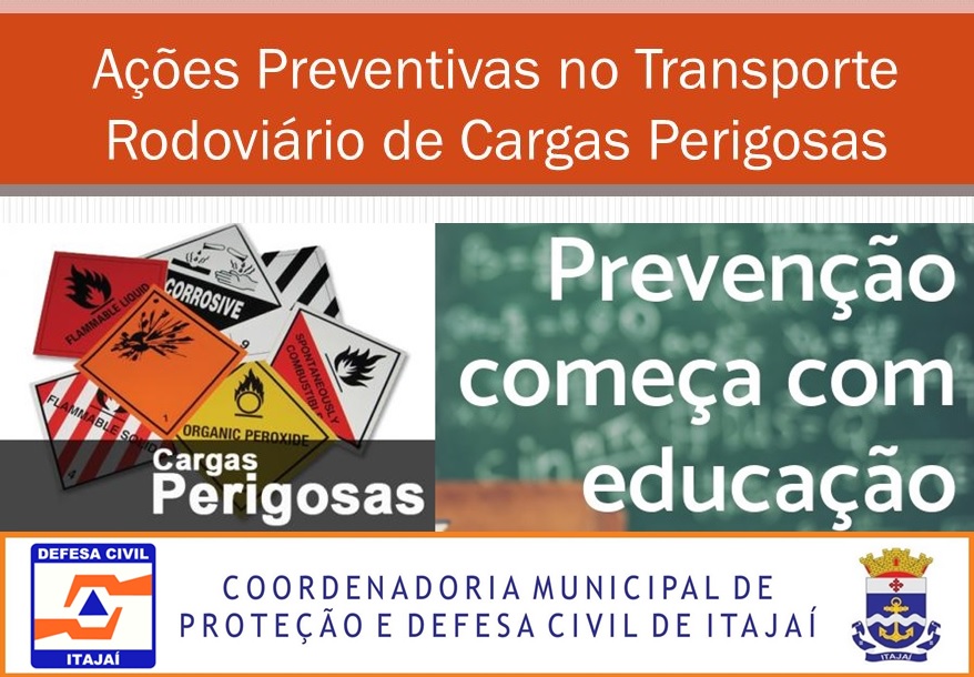 Defesa Civil de Itajaí realiza fiscalização do transporte de produtos perigosos