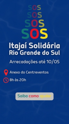 Campanha Itajaí Solidária arrecada donativos em prol das famílias atingidas no Rio Grande do Sul
